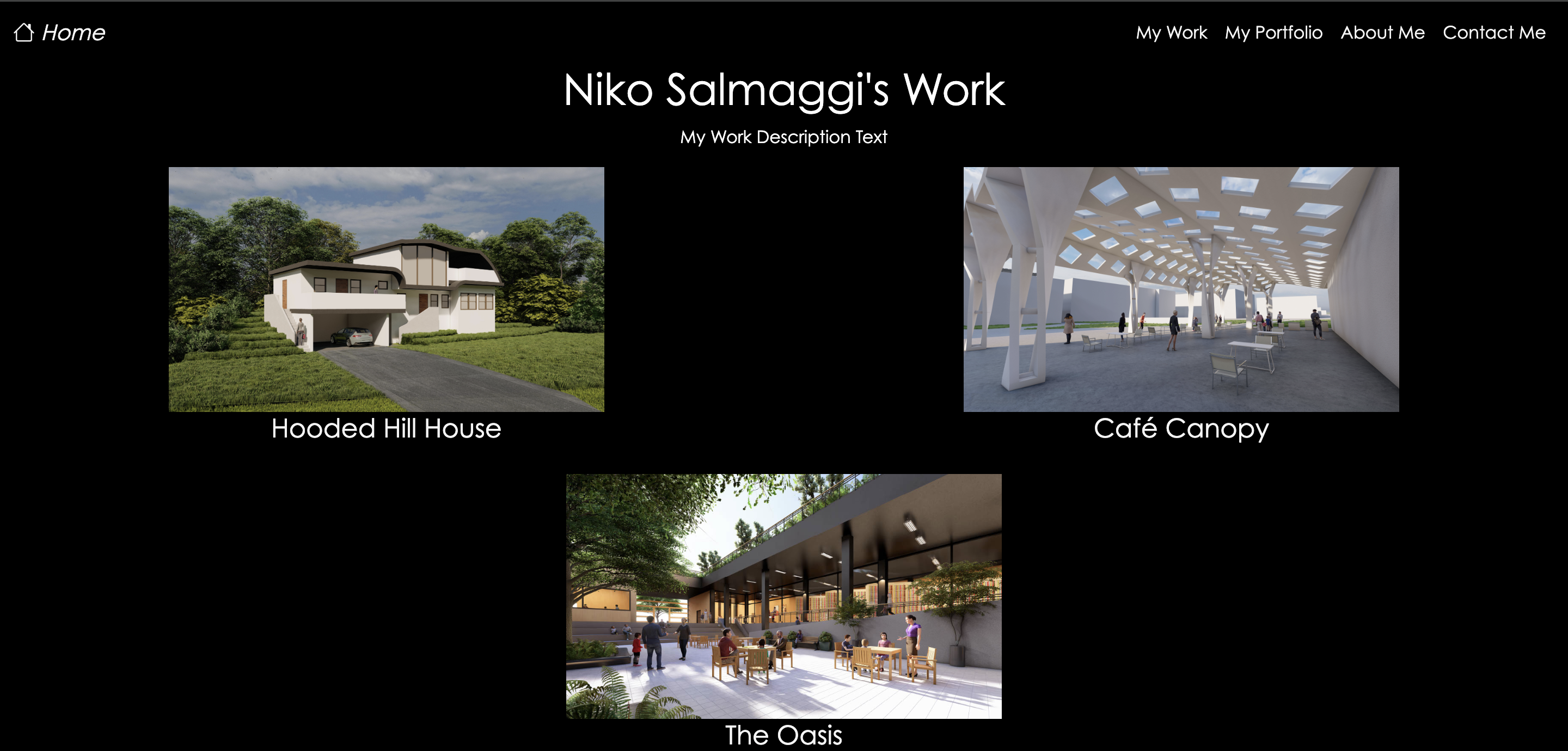 Architecture projects layout: Hooded Hill House, Café Canopy, The Oasis